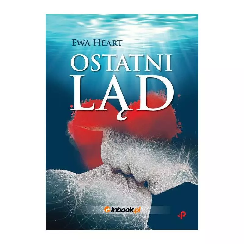Okładka książki Ostatni ląd Ewy Heart